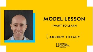 Model lesson - I want to learn...