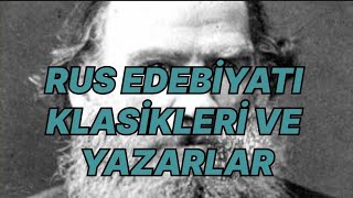 Tanımanız Gereken Rus Yazaların İsimleri - Rus Edebiyatına Damgasını vuran yazarlar ve kitapları