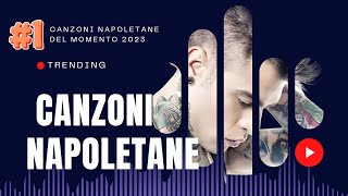 Canzoni Napoletane 2023 Mix 🔥Scopri le nuove canzoni napoletane 2023 che conquisteranno il tuo cuore