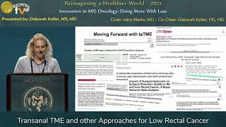 Transanal TME and other Approaches for Low Rectal Cancer