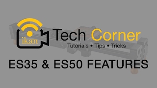 ES35 \u0026 ES50 Dual Track Sliders from E-Image | Ikan Tech Corner