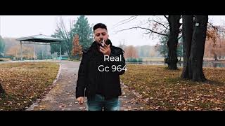 Gc 964 - Real | اصلي - ( Official #OneTake Video )