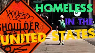 Homeless In The United States 2023  ~ What Being Homeless Looks Like In American Cities