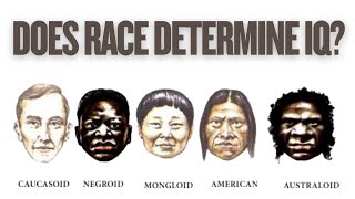 IQ and Race: The Biggest Lie Ever Told