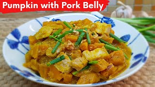 Stir Fry Pumpkin with Pork Belly | ฟักทองผัดหมูสามชั้น