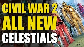 Marvel Comics Civil War 2 Lead Up: All New Celestials