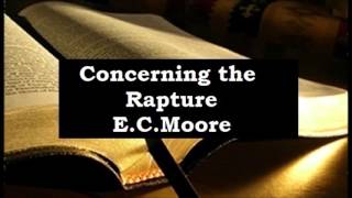 Concerning the Rapture - E.C. Moore