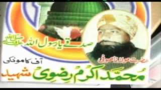 Shaheed E Ahle Sunnat Allama Moulana Muhammad Akram Razvi Shaheed (R.A) - Yazdani Ka Operation