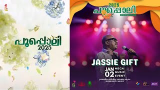 പൂപ്പൊലി 2025 | JASSIE GIFT MUSIC EVENT | അമ്പലവയൽ | 02.01.2025