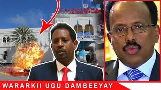 Wararkii Ugu Dambeeyay ee Sir Lama filaan Qaraxii Muqdisho Fashilka Farmaajo