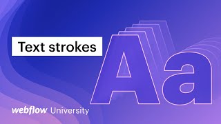 Introducing CSS text-stroke for decorating typography — Webflow tutorial
