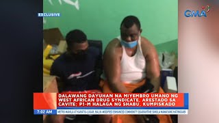 UB: Dalawang dayuhan na miyembro umano ng West African Drug Syndicate, arestado sa...