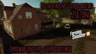 🏡 Spadek po dziadku! 🚜 Oprowadzanie | Polskie Rolne Gospodarstwo | FS19