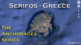 Serifos, Cyclades island group, Greece (The Anchorages Series)