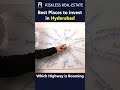 Part 1 : Best places to invest in Hyderabad @saurabhchharia @risklessrealestate