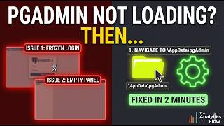 How to Fix pgAdmin 4 Not Loading or Missing Servers Dropdown | The Analytics Flow