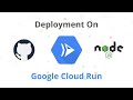 Effortless NodeJS App Deployment on Google Cloud Run via Docker and GitHub