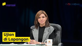 Ujian di Lapangan (FULL VERSION) | Mata Najwa