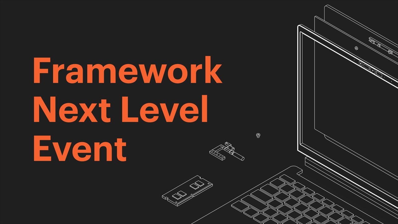 Framework Next Level Event Presentation 2023 Launch Event Youtube