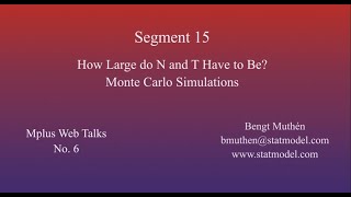 Using Mplus To Do Dynamic Structural Equation Modeling - Segment 15. How Large do N and T Have to Be