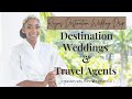 Do I need a travel agent for my destination wedding?