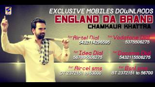 Chamkaur Khattra | England Da Brand | HD Audio with Caller Tune Codes | Brand New Punjabi Song 2016