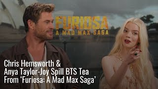 Chris Hemsworth & Anya Taylor-Joy Spill BTS Furiosa: A Mad Max Saga Tea