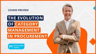 The Evolution Of Category Management in Procurement