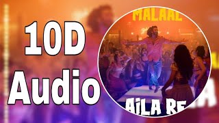 Aila Re | 10D Songs | Malaal | Sanjay Leela Bhansali | Bass Boosted |HQ