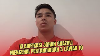 Akhirnya‼️Johan Ghazali Memberikan Klarifikasi Mengenai Cuitannya 3 Lawan 10