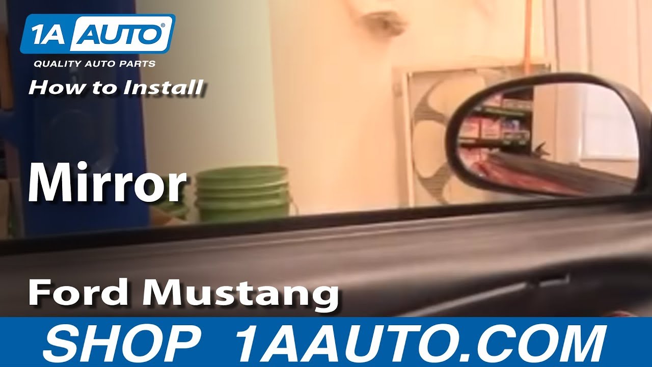How To Replace Side View Mirrors 1999 2004 Ford Mustang 1a Auto
