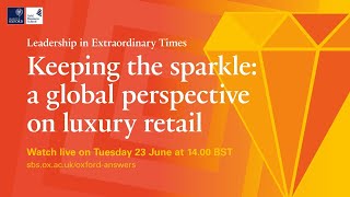Keeping the sparkle: a global perspective on luxury retail
