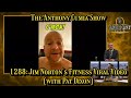 The Anthony Cumia Show - Jim Norton's Fitness Viral Video (with Pat Dixon)