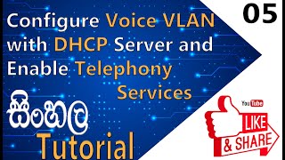 Configure Voice VLAN with DHCP Server and Enable Telephony Services