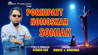 Konkani Lenten Song: PORNIPATT NOMOSKAR SOMIAK - by SERGEU LUIS