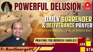 How can God Punish and Condemn you???| Surrender \u0026 Deliverance Prayer by Fr.Roni George VC | Jan 9