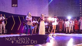 Medley Noite Santa +Agnus Dei | AD55 música