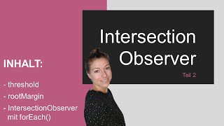 Intersection Observer with HTML, CSS and JavaScript - Part 2