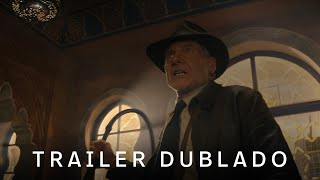 Indiana Jones e A Relíquia do Destino | Trailer Oficial Dublado