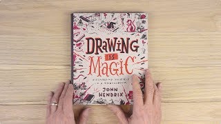 Drawing is Magic by John Hendrix