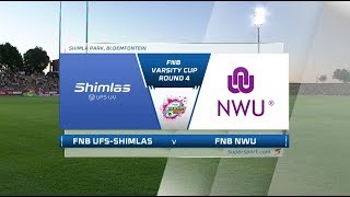 FNB Varsity Cup | UFS-Shimlas vs NWU