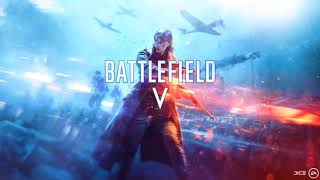 Battlefield V OST - Multiplayer music - Panzerstorm/Rotterdam