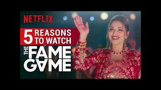 5 Reasons to Watch The Fame Game | Madhuri Dixit, Manav Kaul, Sanjay Kapoor