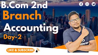 B.com Financial accounting | Branch Accounts | Day-2