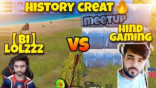 LOLzZz GAMING VS HIND GAMING |  |[Bi]LOLzZzYT And Hind Gaming | History Creat Meetup | Bi Official