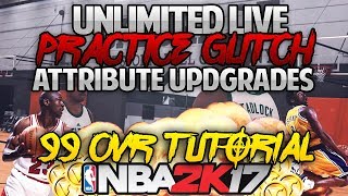 Instant 99 overall Glitch How to get unlimited attribute boost- NBA 2K17