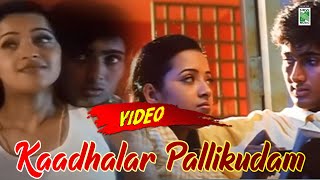 Chithiram  Tamil Movie Video Songs -  Kaadhalar Pallikudam | Udaykiran | Reemasen