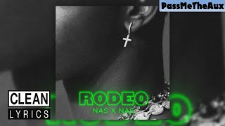 [CLEAN] Rodeo (Remix) - Lil Nas X (ft. Nas)