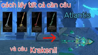 FISCH UPDATE ATLANTIS Cách Lấy Tất Cả cần câu mới và Câu Kraken - thái Sunboy - Roblox