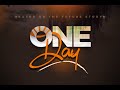 ONE DAY - Feat. Ringtoni, Jame Pan, Ojjala Jonah & Ukay256  (OFFICIAL AUDIO)